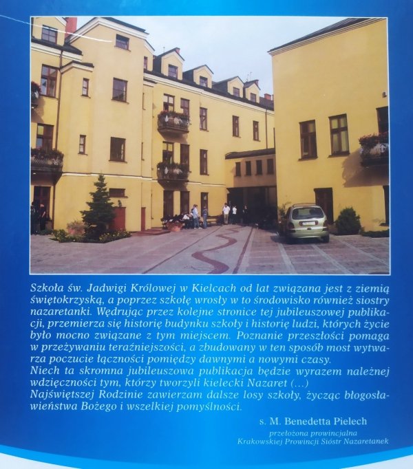 Dzieje Szkół im. św. Jadwigi Królowej w Kielcach. Księga jubileuszowa