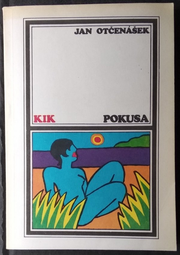 Jan Otcenasek • Pokusa