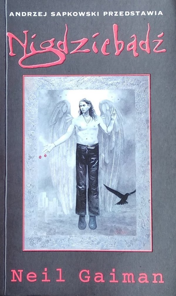 Neil Gaiman • Nigdziebądź