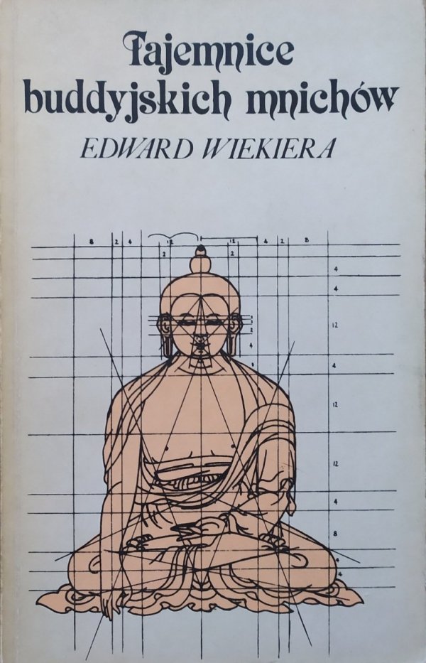 Edward Wiekiera Tajemnice buddyjskich mnichów 