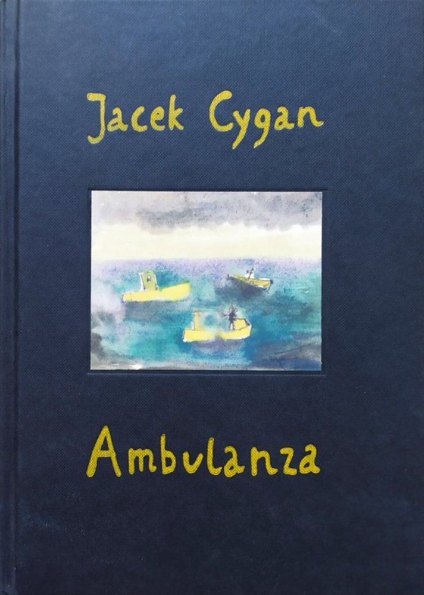 Jacek Cygan Ambulanza. Wiersze śródziemnomorskie