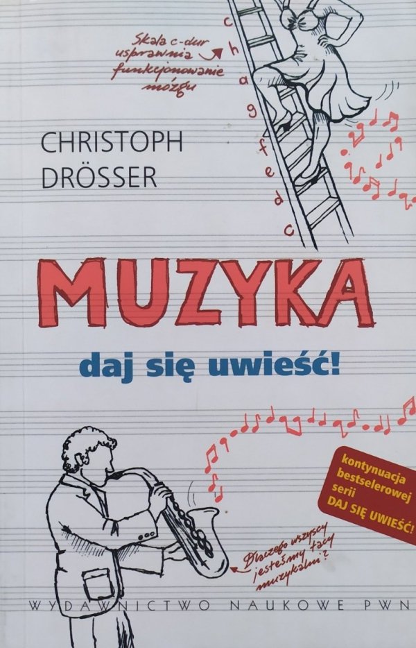 Christoph Drosser Muzyka. Daj się uwieść!