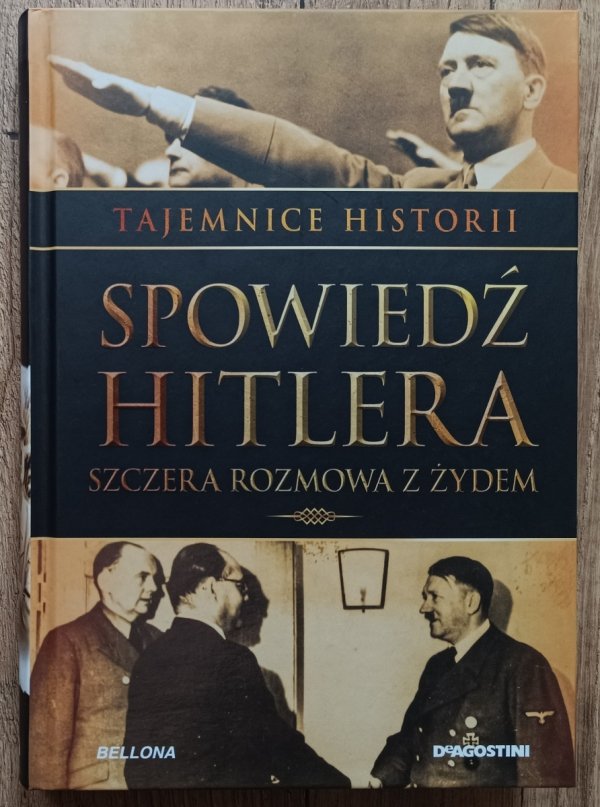 Spowiedź Hitlera. Szczera rozmowa z Żydem