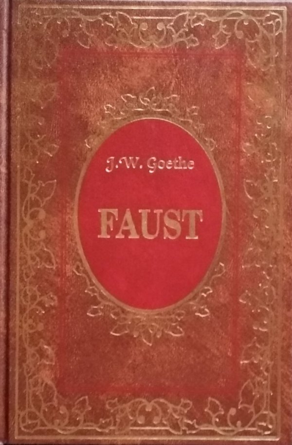 J.W. Goethe • Faust [zdobiona oprawa]