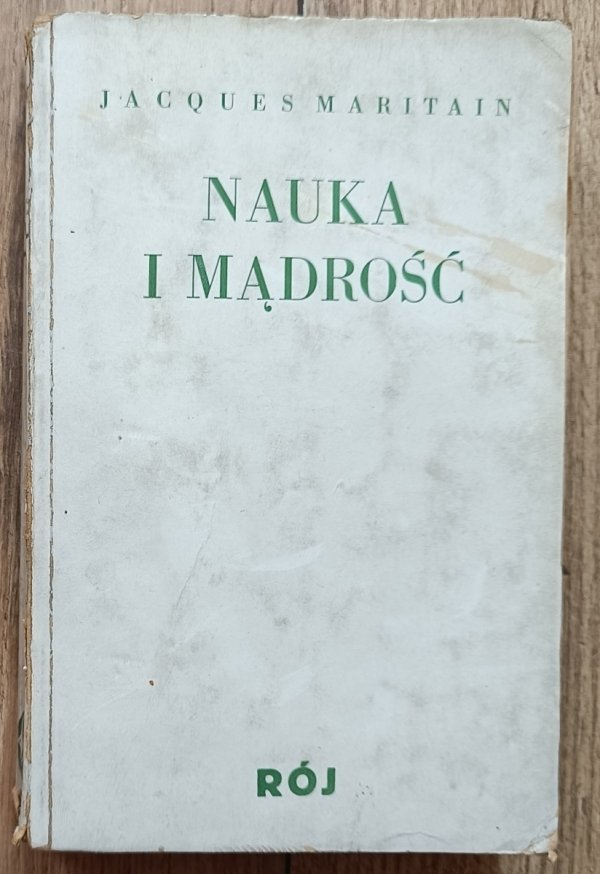 Jacques Maritain Nauka i mądrość