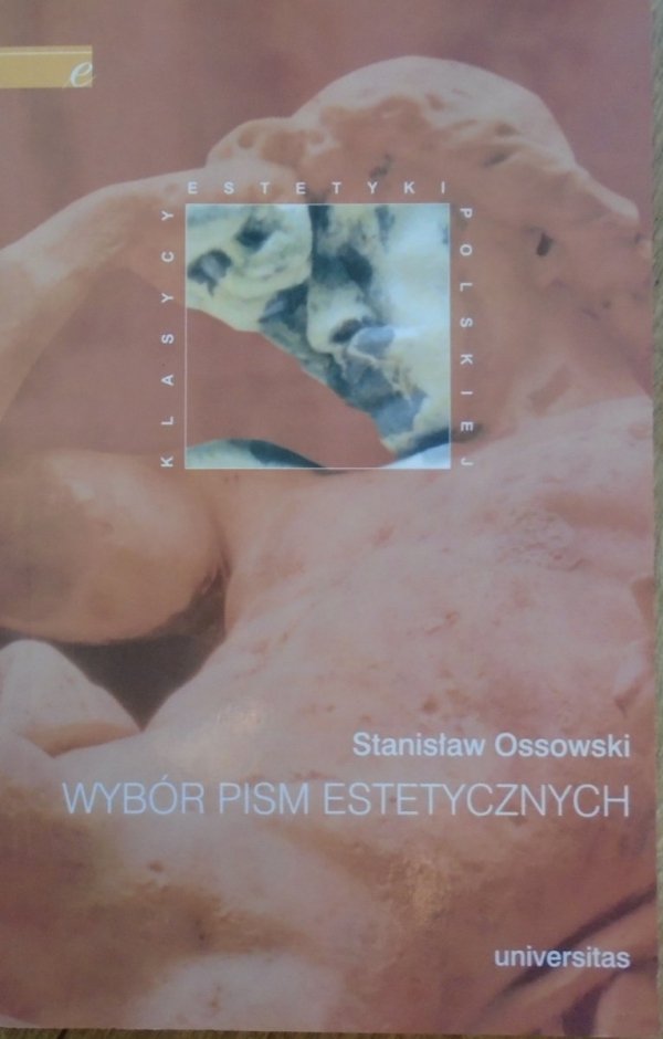 Stanisław Ossowski • Wybór pism estetycznych