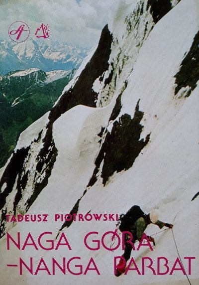 Tadeusz Piotrkowski • Naga Góra - Nanga Parbat