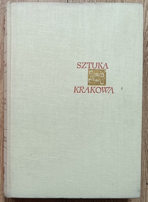 Tadeusz Dobrowolski Sztuka Krakowa