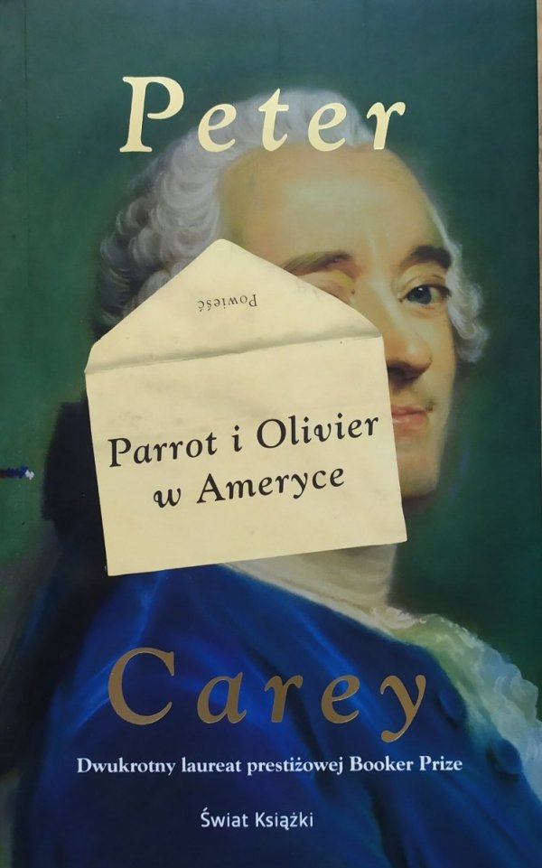 Peter Carey Parrot i Olivier w Ameryce