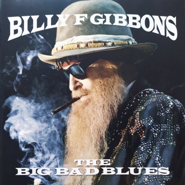 Billy F. Gibbons The Big Bad Blues CD