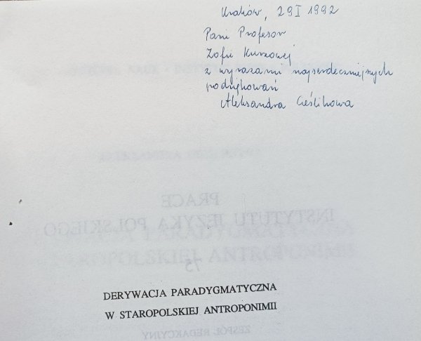 Aleksandra Cieślikowa Derywacja paradygmatyczna w staropolskiej antroponimii