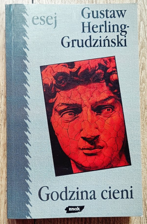 Gustaw Herling-Grudziński Godzina cieni