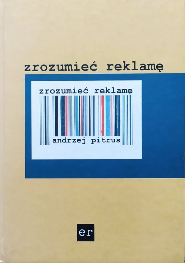 Andrzej Pitrus Zrozumieć reklamę