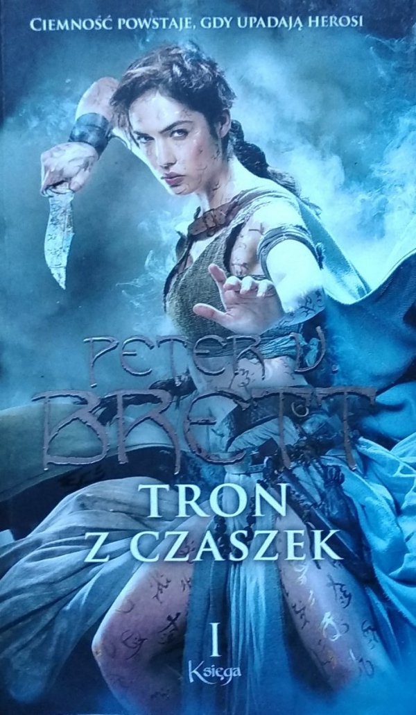 Peter Brett • Tron z czaszek. Księga I