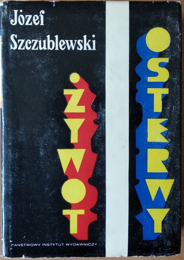 Józef Szczublewski • Żywot Osterwy