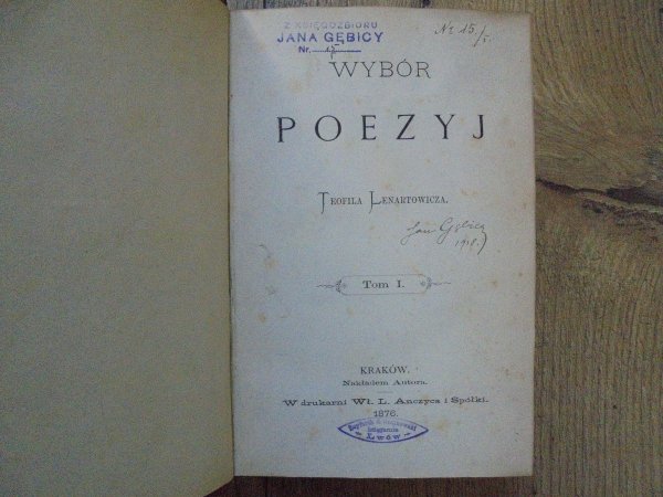 Teofil Lenartowicz • Wybór poezyj. Poezye [1876, 1895, komplet] [zdobiony półskórek]