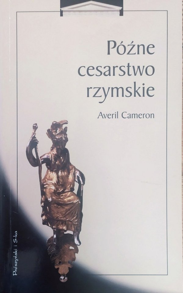 Averil Cameron Późne cesarstwo rzymskie