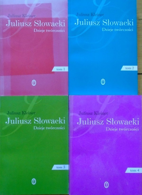 Juliusz Kleiner • Juliusz Słowacki. Dzieje twórczości