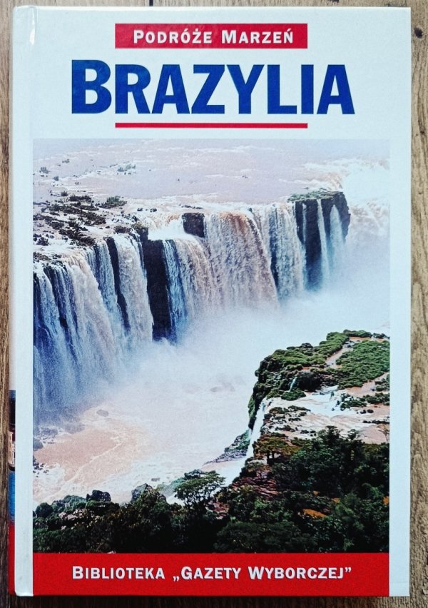 Brazylia. Podróże marzeń