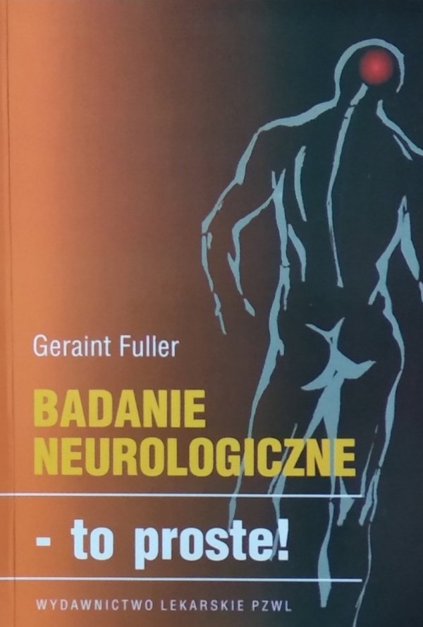 Geraint Fuller • Badania neurologiczne - to proste