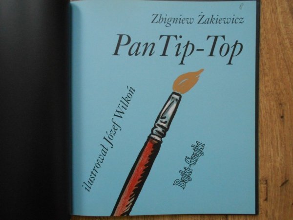 Zbigniew Żakiewicz • Pan Tip-Top [Józef Wilkoń]