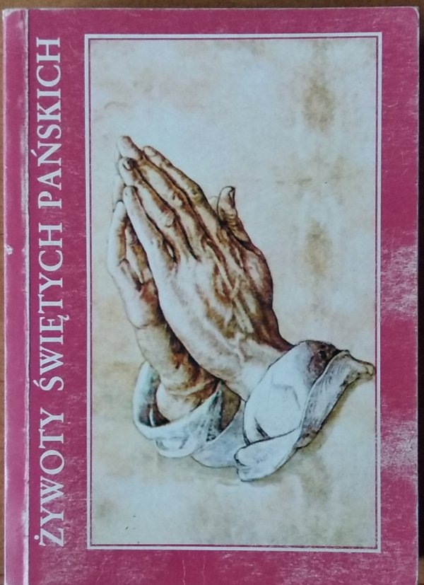 Hugo Hoever • Żywoty Świętych Pańskich