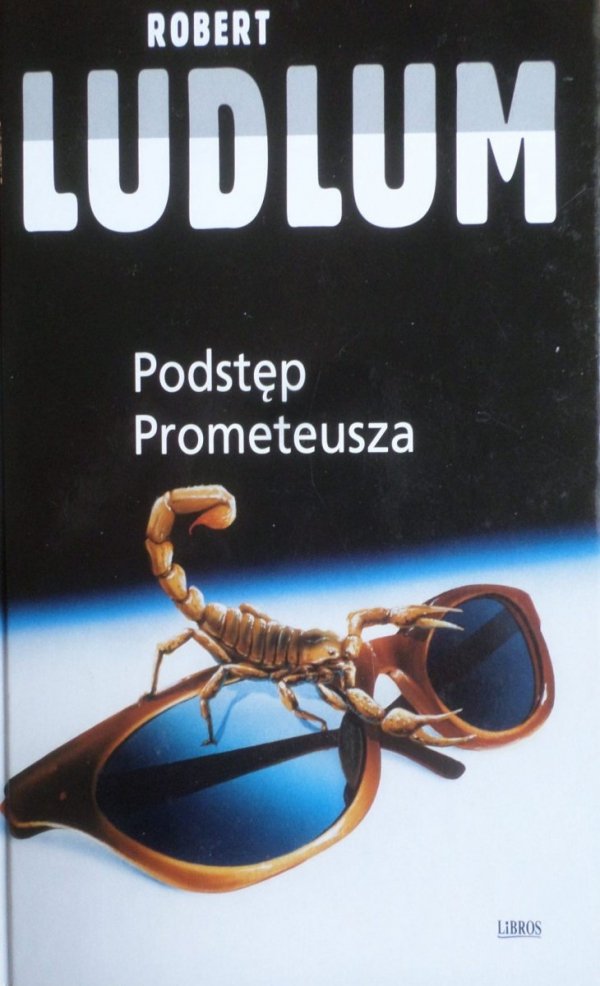 Robert Ludlum • Podstęp Prometeusza
