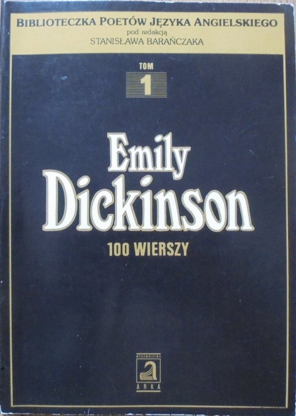 Emily Dickinson • 100 wierszy [Stanisław Barańczak]