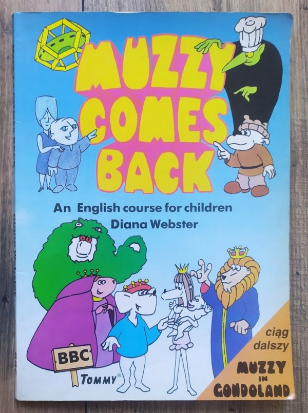 Muzzy Comes Back. An English Course For Children
