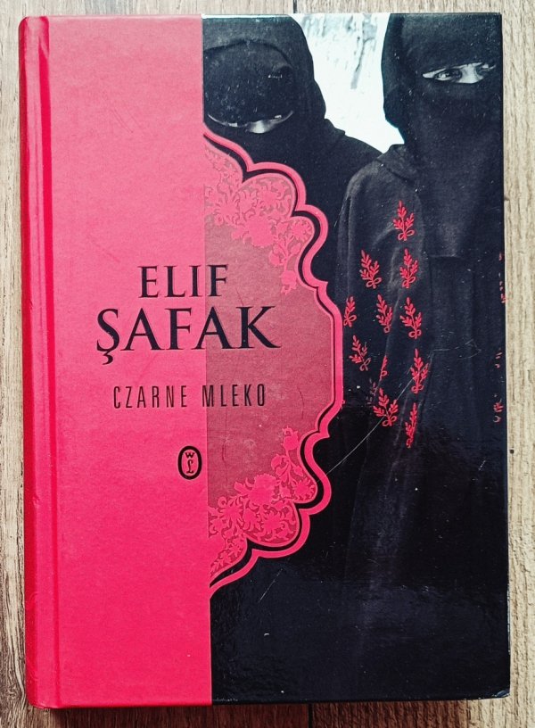 Elif Safak Czarne mleko