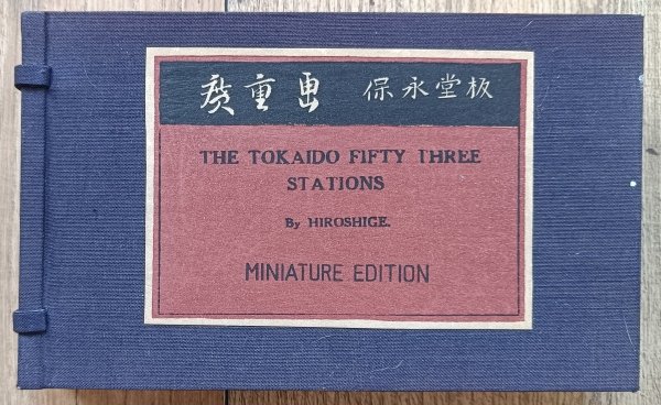 Hiroshige The Tokaido Fifty Three Stations / Miniature Editions