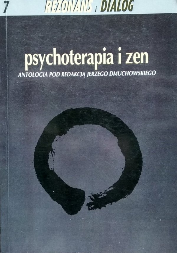 Rezonans i dialog 7 • Psychoterapia i zen