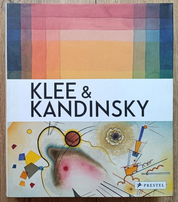 Klee and Kandinsky: Neighbors Friends Rivals