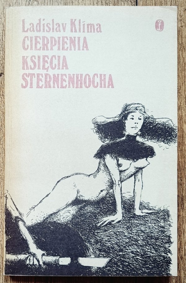 Ladislav Klíma Cierpienia księcia Sternenhocha