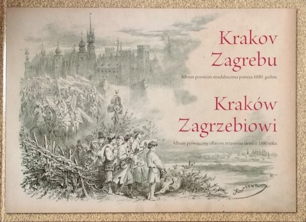 Kraków Zagrzebiowi • Album poświęcony ofiarom trzęsienia ziemi 1880 roku