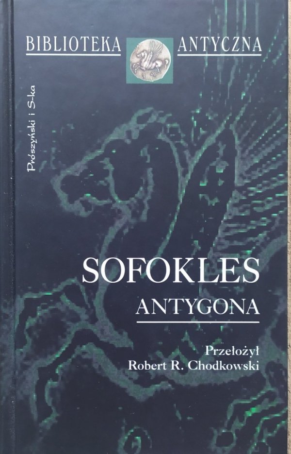 Sofokles Antygona [Biblioteka Antyczna]