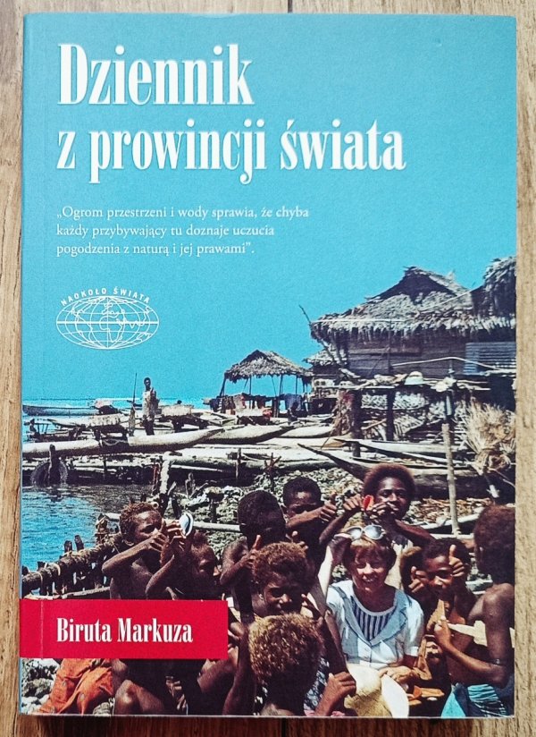Biruta Markuza Dziennik z prowincji świata