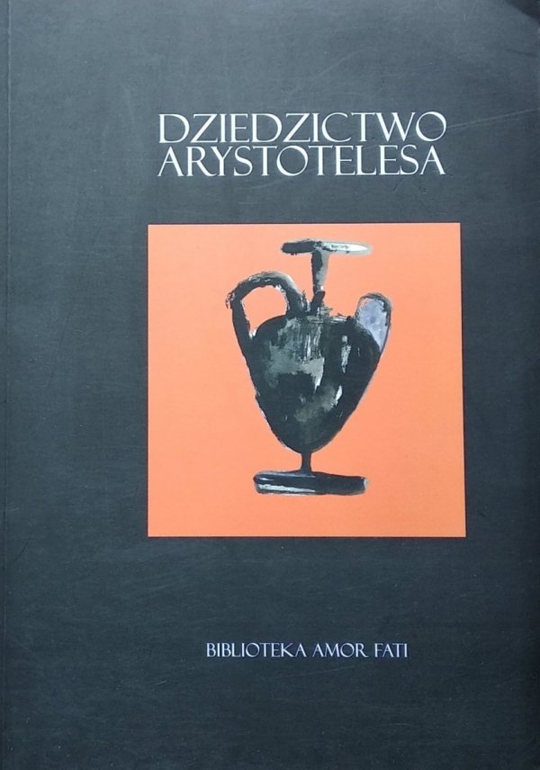 Bartłomiej Krzych • Dziedzictwo Arystotelesa 