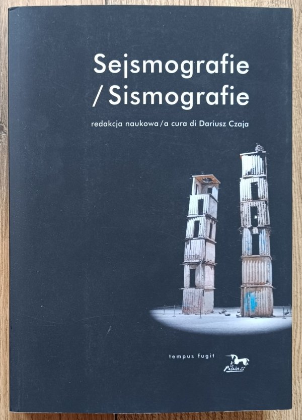 red. Dariusz Czaja Sejsmografie. Przypisy do Nienazwanej teraźniejszości Roberto Calasso