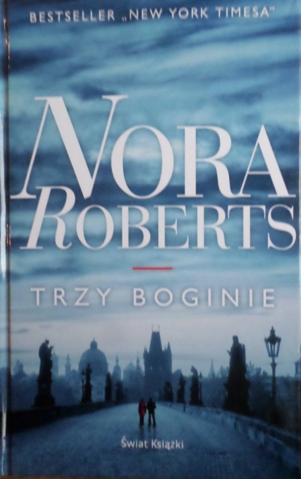 Nora Roberts • Trzy boginie