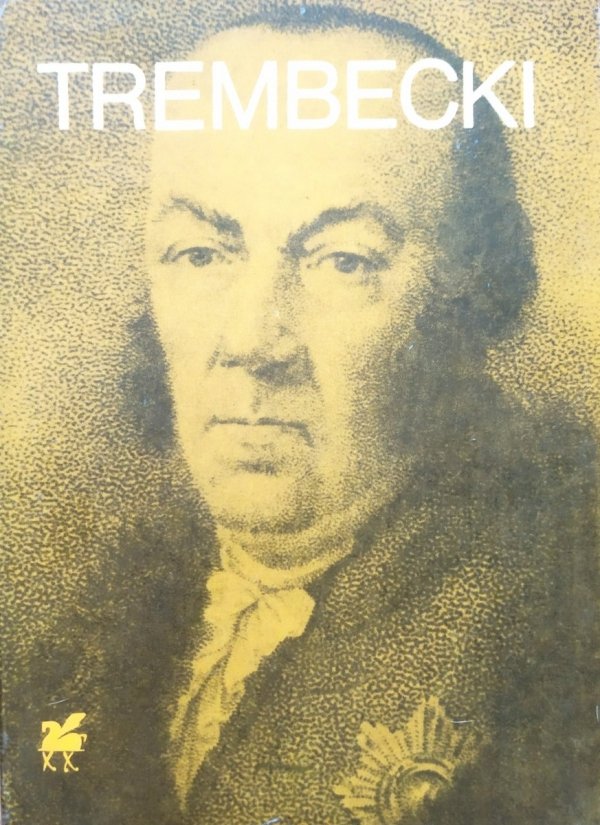 Stanisław Trembecki Poezje wybrane