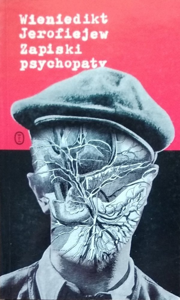 Wieniedikt Jerofiejew • Zapiski psychopaty 