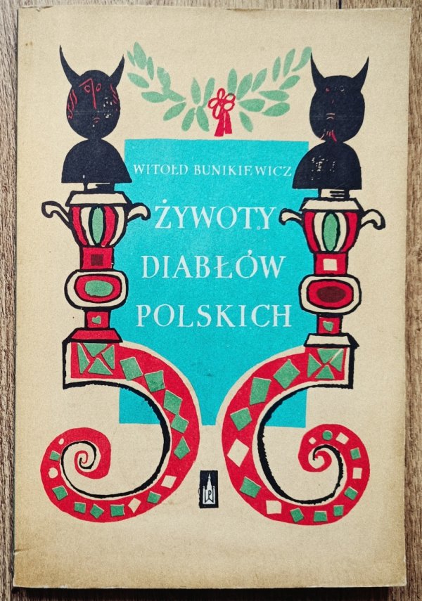 Witold Bunikiewicz Żywoty diabłów polskich