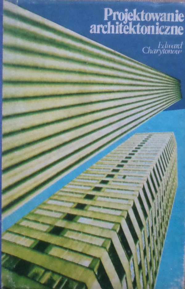 Edward Charytonow • Projektowanie architektoniczne