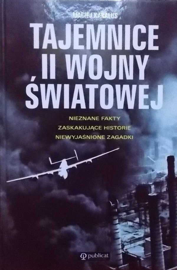 Maciej Karalus • Tajemnice II wojny światowej 