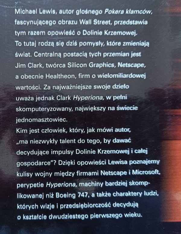 Michael Lewis Coś nowego. Opowieść z Doliny Krzemowej