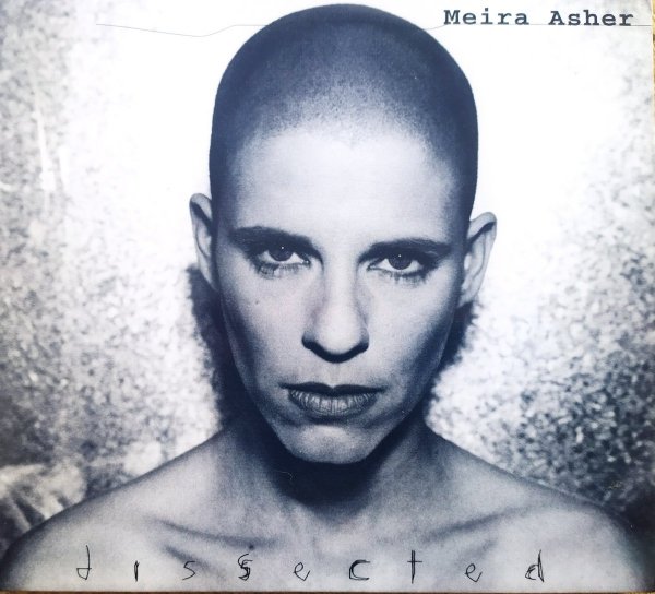 Meira Asher Dissected CD
