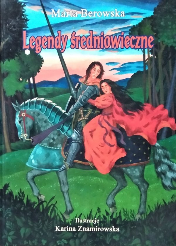 Maria Berowska • Legendy średniowieczne