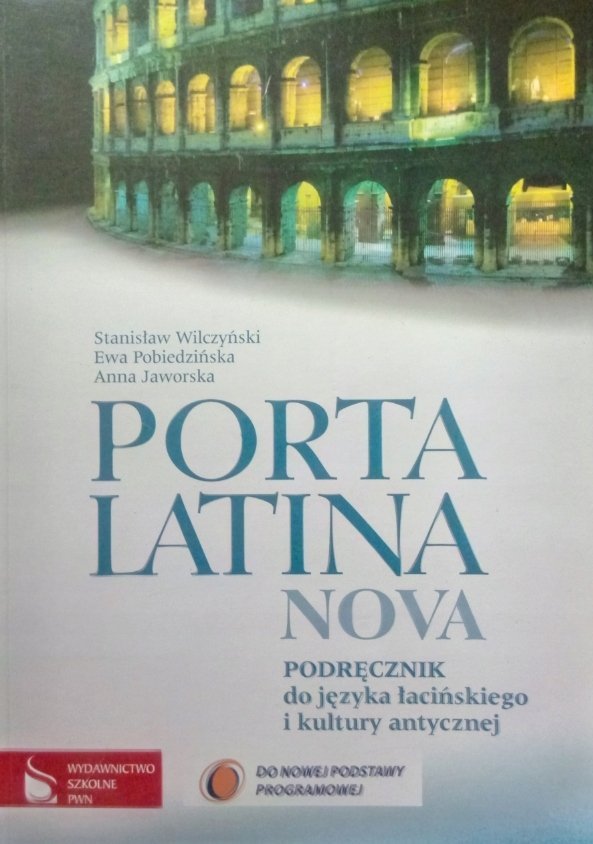 Stanisław Wilczyński • Porta Latina Nova. Podręcznik