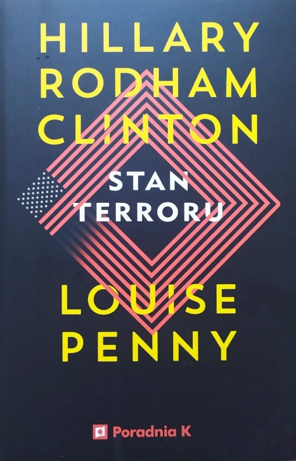 Hillary Rodham Clinton, Louise Penny Stan terroru